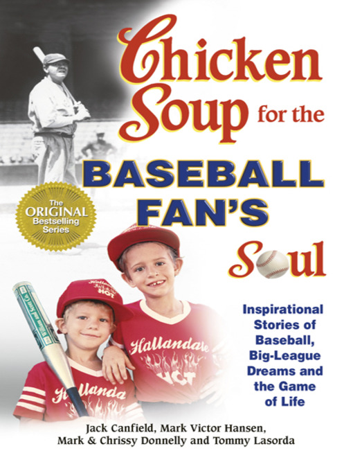 Title details for Chicken Soup for the Baseball Fan's Soul by Jack Canfield - Available